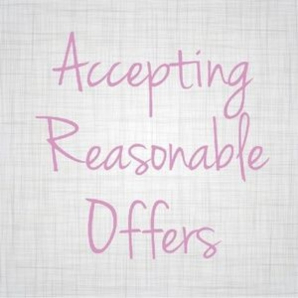 Reasonable offers accepted